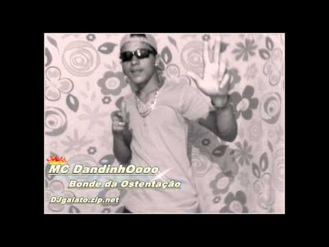 mc dandinho bonde da ostentação djgaiato(fank2013)