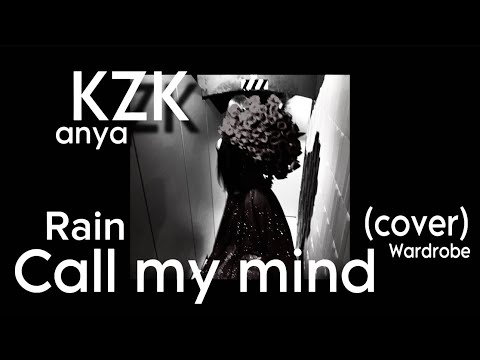 KZK - call my mind (cover) (with rain) original Wardrobe - djinotan