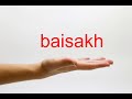 How to Pronounce baisakh - American English