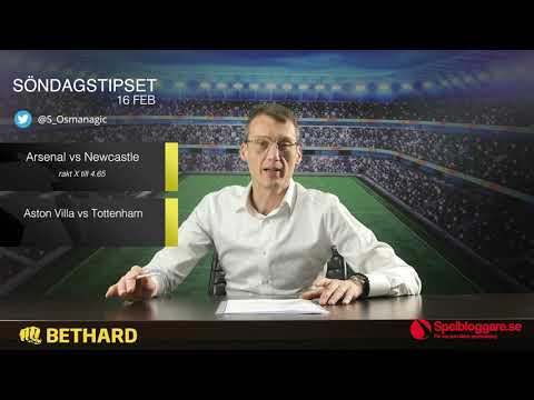 Speltips: Arsenal - Newcastle & Aston Villa - Tottenham 16/2