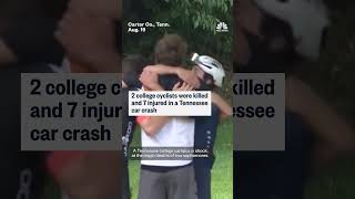 2 college cyclists killed, 7 injured in Tenn. car crash