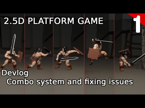 Combo system and fixing issues| Devlog #1 | 2.5D GAME