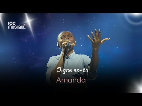 Digne es-tu | Amanda BOYE & ICC Musique