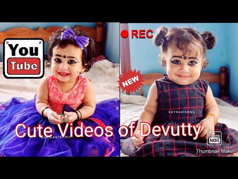 Cute Videos of Devutty😍🤩