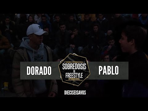 DORADO vs PABLO - 16avos #SOBREDOSISDEFREESTYLE