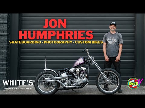 Jon Humphries - Skateboarding / Photography / Custom Harley's for #DicEtv