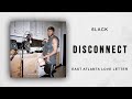 6LACK - Disconnect (East Atlanta Love Letter)
