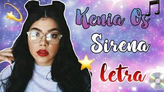 Kenia os - Sirena (letra) | MatSelf