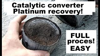 Catalytic converter - Platinum recovery - full proces!!!