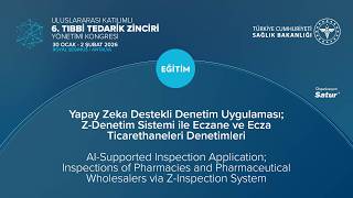 Z-Denetim Sistemi ile Eczane ve Ecza Ticarethaneleri Denetimleri Eğitimi