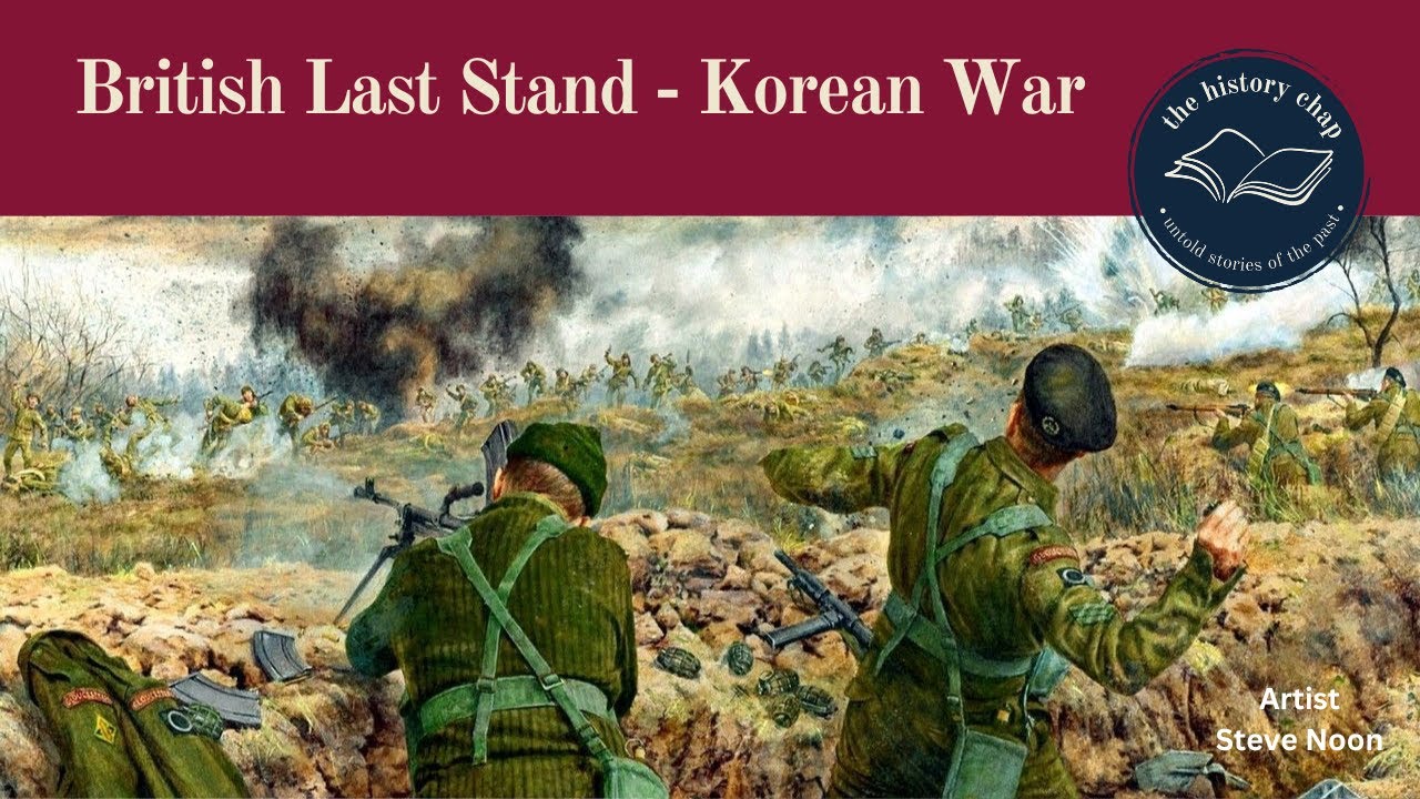 The Glorious Glosters' Last Stand at Battle of Imjim River, Korean War
