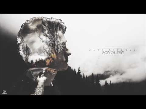 Zeki Kılavuz - Sen Bilirsin (2017)