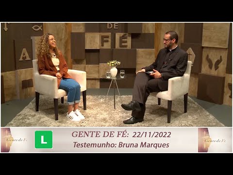 People of Faith - Testimony: Bruna Marques (November 22, 2022)