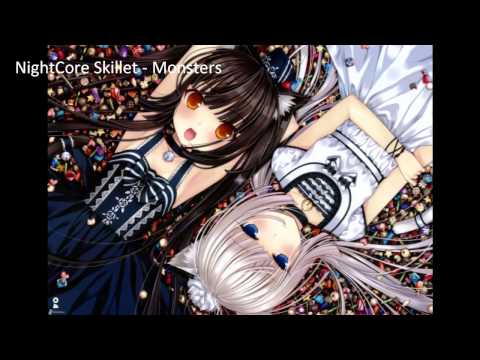 NightCore Skillet   Monster