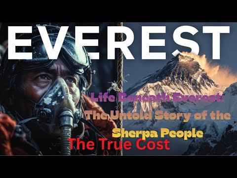 Beyond Everest The Hidden Life of the Sherpa