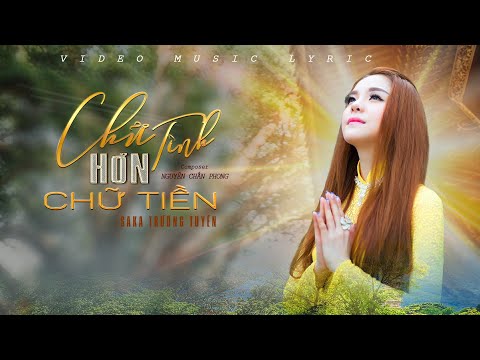 Chữ tình hơn chữ tiền - SaKa Trương Tuyền