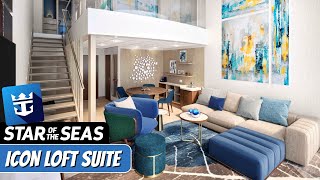 Star of the Seas | Icon Loft Suite Walkthrough Tour | Royal Caribbean 2025 | 4k