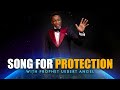 Song For Protection | Prophet Uebert Angel