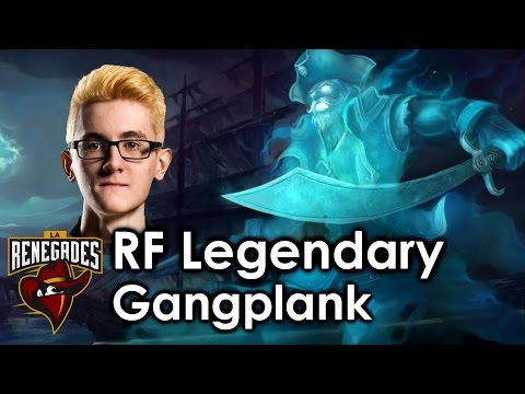 RF Legendary picks Gangplank