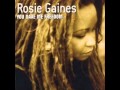 Wanna Be - Rosie Gaines