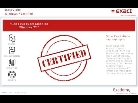 Exact Globe certified for Windows 7