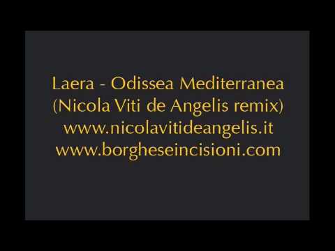 Laera - Odissea Mediterranea (Nicola Viti de Angelis Remix)