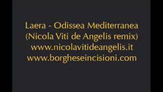 Laera - Odissea Mediterranea (Nicola Viti de Angelis Remix)