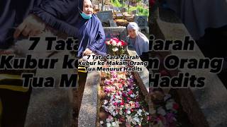 Download lagu 7 Tata Cara Ziarah kubur Ke Makam Orang Tua, Menurut Hadits #shortsfeed #shorts mp3