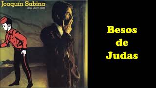 Besos de Judas/Joaquín Sabina 1987