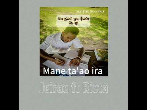Jeirae_ft_Rieta_-_Mane_ta'ao_ira_2024_[Prod_by_Sontee_Music]_Translated_Pidjin_Lyrics🇸🇧