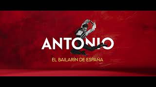 TEASER Antonio, el bailarín de España