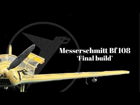 Part3 ‘Final build’ 1/48 Bf 108 build