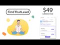 FindThatLead Lifetime $49 get prospect email leads FindThatLead Lifetime $49 get prospect email leads