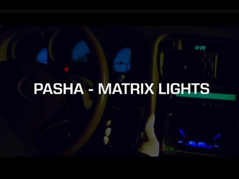 pasha - matrixlights (filmedit)