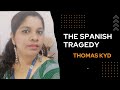 The Spanish Tragedy Malayalam Summary Thomas Kyd HSA HSST SET NET VHSE