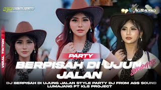 Download lagu DJ BERPISAH DI UJUNG JALAN🔥TRAP PARTY STYLE SIMPATIK MIDLE CETUS DJ FROM KLS PROJECT FT AGS SOUND  mp3