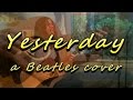 Most Covered Song in History: "Yesterday" -- A ...