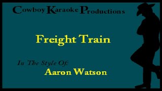 Aaron Watson - Freight Train (Karaoke)