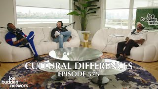 The Joe Budden Podcast - Cultural Differences