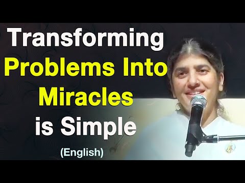 Transforming Problems Into Miracles is Simple: Part 4: English: BK Shivani at Malaysia
