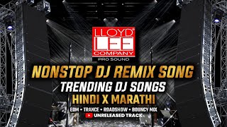 Download lagu NONSTOP DJ REMIX SONG | TRENDING UNRELEASED SONG|HINDI X MARATHI |2025 #soundcheck#competition#music mp3 Download lagu NONSTOP DJ REMIX SONG | TRENDING UNRELEASED SONG|HINDI X MARATHI |2025 #soundcheck#competition#music mp3