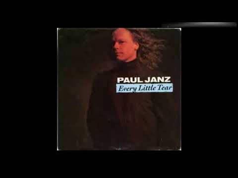 Paul Janz - Every Little Tear