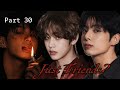 Just Friends Part 30 Taekook Love Story Taekook Bts Taekookff ARMY MISSWISH