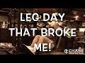 LEG DAY THAT BROKE ME - DOMS FOR DAYS!
