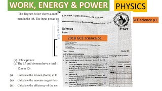 How to Calculate Work Energy and Power. 2018 gce science paper 1 #physics #energy