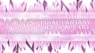 Download lagu 'FINAL FANTASY' 100% - [TOP 2 CHALLENGE] - by icedcave mp3