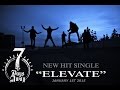 7 Days Away - Elevate (2015) NEW SINGLE! 