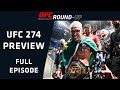 UFC 274: OLIVEIRA VS GAETHJE PREVIEW! | UFC Round-Up w/ Felder & Chiesa