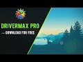 DRIVERMAX PRO + Crack/Serial Key | Download Full Version For Free