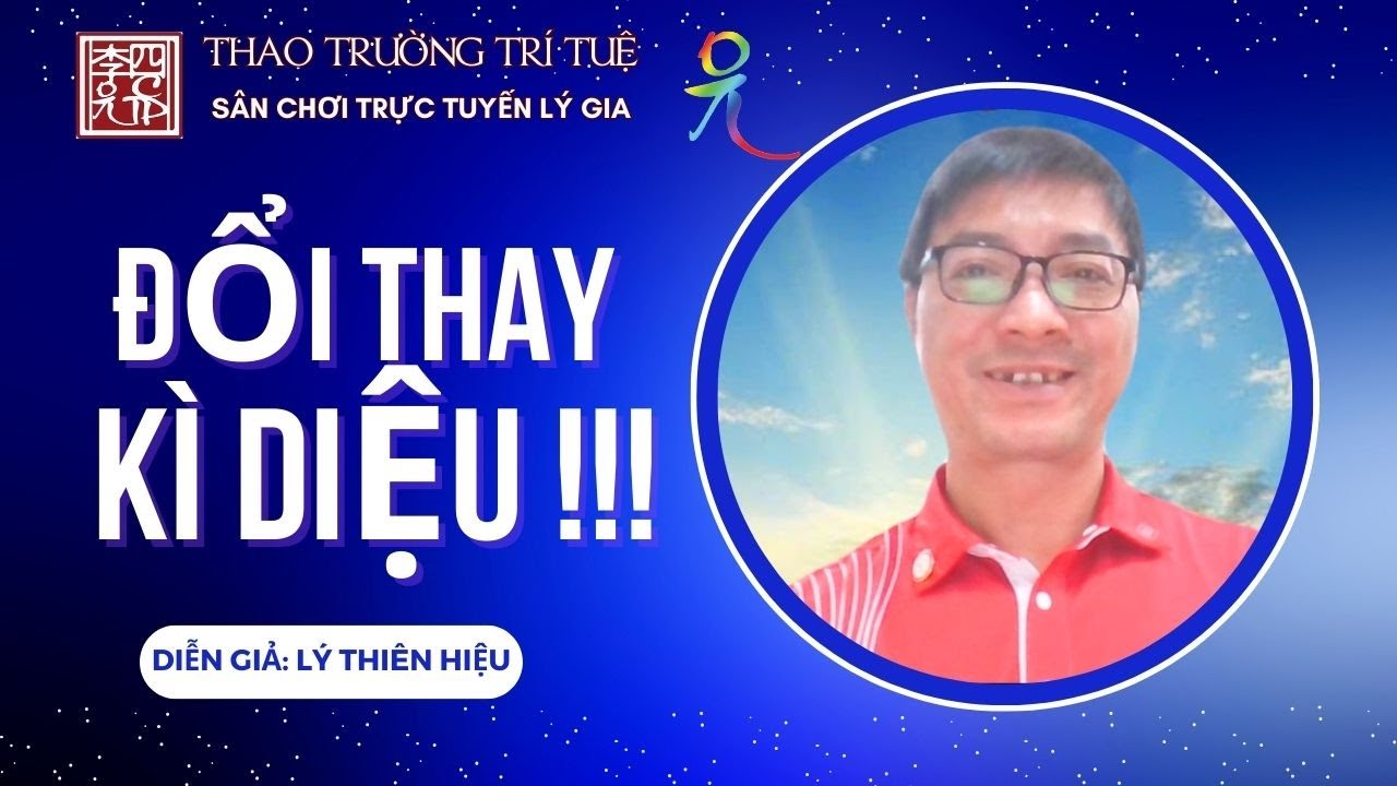 Đổi Thay Kì Diệu !!!